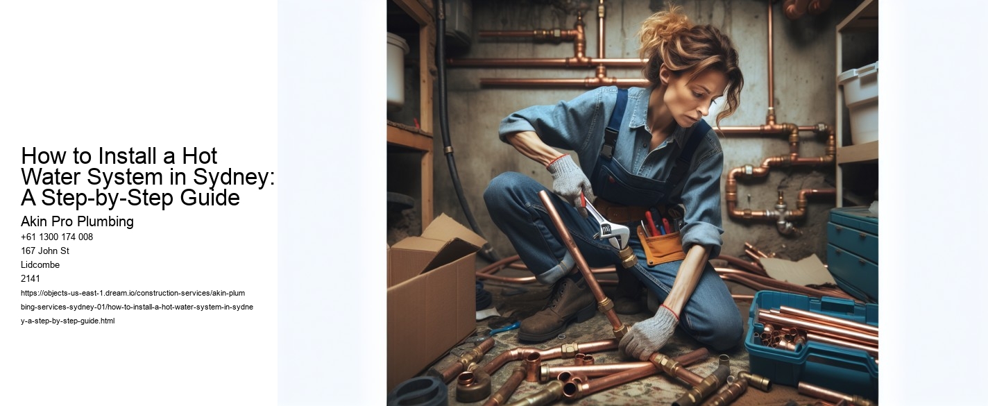 How to Install a Hot Water System in Sydney: A Step-by-Step Guide