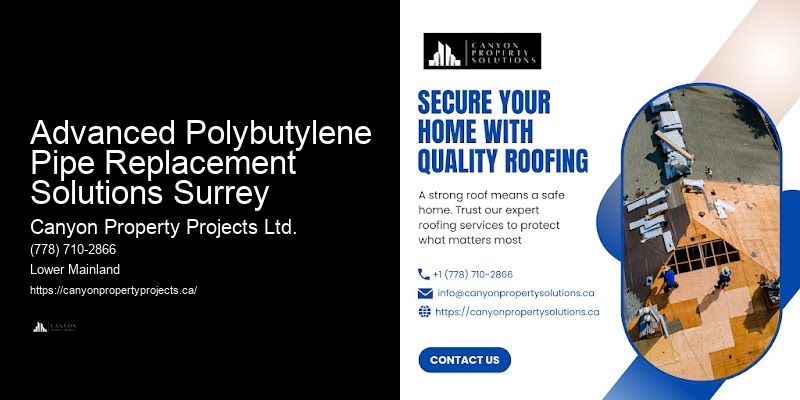 Polybutylene Pipe Replacement Contractors with Experience Advanced Polybutylene Pipe Replacement Solutions Surrey