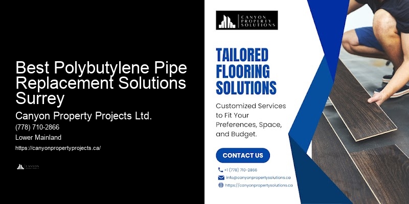 Best Polybutylene Pipe Replacement Solutions Surrey’s Trusted Polybutylene Pipe Specialists