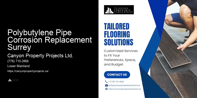 Polybutylene Pipe Replacement Cost Polybutylene Pipe Corrosion Replacement Surrey
