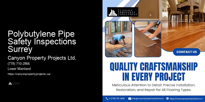 Home Polybutylene Pipe Replacement Polybutylene Pipe Safety Inspections Surrey